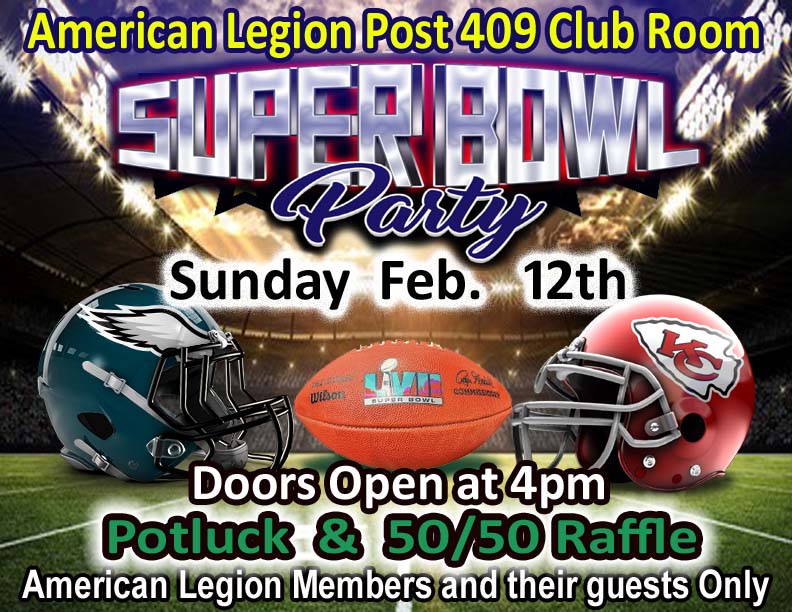 American Legion Post 409 in Allen Park will host a Superbowl Party for members and their guests on February 12, 2023 beginning at 4 pm.